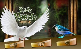 Crianças Birds Simulator Cartaz