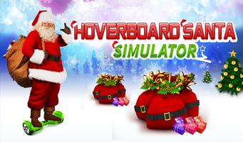 Hoveroard Santa Simulator 2017 Affiche