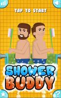 Shower Buddy Affiche