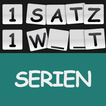 1 Satz 1 Wort Serien