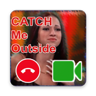 آیکون‌ Video Call Catch Me OutSide