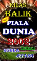 Kilas Balik Piala Dunia 2002 capture d'écran 2