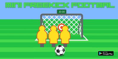 Mini Freekick Soccer Challenge الملصق