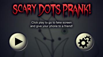 Scary Dots Prank poster