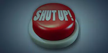 Shutup Button