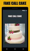 Fake call cake poster
