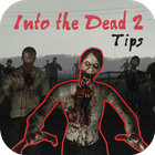 Into the Dead 2 Weapons Gameplay Zombie Tips biểu tượng