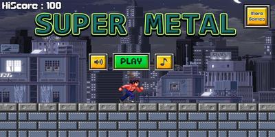 Super Metal Run पोस्टर