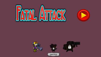Fatal Attack Affiche