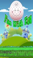 Fun With Egg plakat