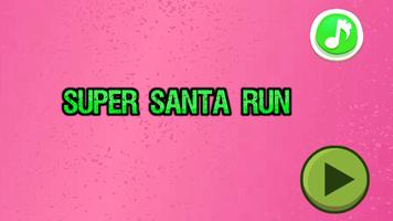 Super Santa Run تصوير الشاشة 1