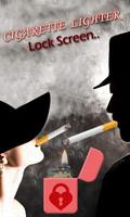 Cigarette Lighter Lock Screen Affiche