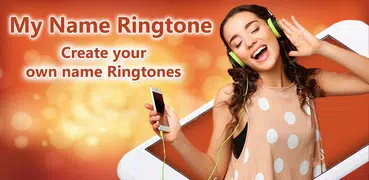 My Name Ringtone Maker