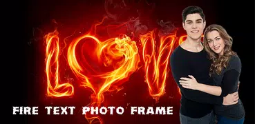 Fire Text Photo Frame