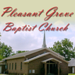 ”Pleasant Grove Baptist Church