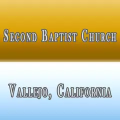 Second Baptist Church Vallejo