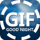 Good Night GIF aplikacja