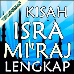 Kisah Isra Mi'raj Terlengkap APK download