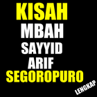 KIsah Mbah Sayyid Arif Segoro Puro Pasuruan иконка