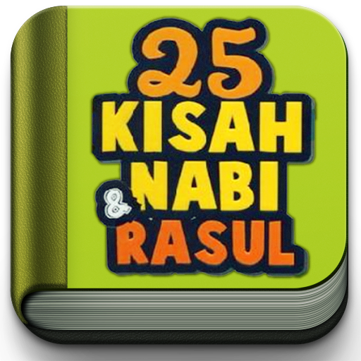 Kisah 25 Nabi dan Rasul