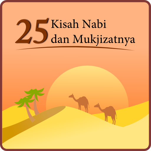 25 Kisah Nabi dan Mukjizatnya