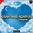 Kisah Seru Nabi Adam Terlengkap Dan Terbaik APK