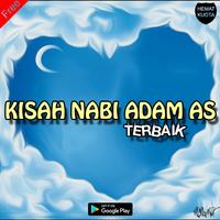 Kisah Seru Nabi Adam Terlengkap Dan Terbaik Plakat