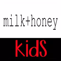 Descargar APK de Milk+Honey Kids