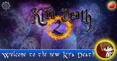 KIRA DEATH 2 poster