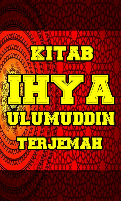 Kitab Ihya' Ulumuddin Terjemah Lengkap for Android - APK