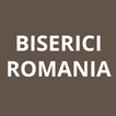 Biserici Romania