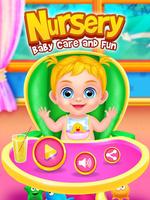 Nursery Baby Care and Fun poster