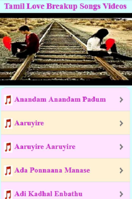 Tamil Love Breakup Songs Videos For Android APK Download Adorable Love Breakup Images Download Tamil Love Breakup Songs Videos For Android APK Download Adorable Love Breakup Images Download