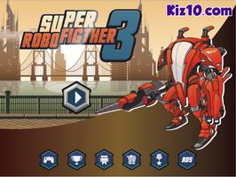 Super Robo Fighter 3 By Kiz10.com Affiche