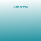 MessageMe!（Unreleased） アイコン