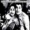 Tamil Videos for MGR Love Song