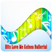 Hits Love Me Kelsea Ballerini poster