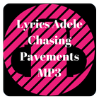 Lyrics Chasing Pavements Adele MP3 icône