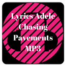 Lyrics Chasing Pavements Adele MP3-APK