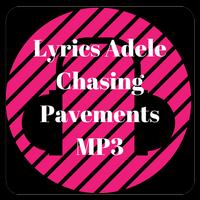 Poster Lyrics Chasing Pavements Adele MP3