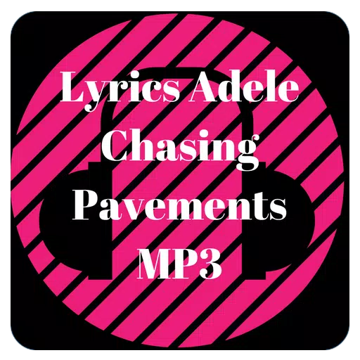 Lyrics Chasing Pavements Adele MP3 APK pour Android Télécharger