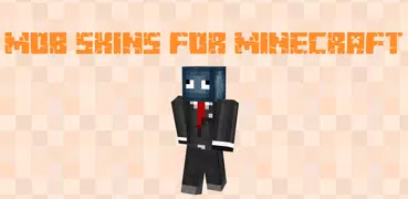 Mob Skins for Minecraft PE