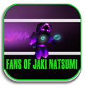 Fans of Jaki Natsumi