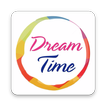 ”Dream Time