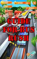 Guide for bush rush Poster