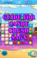 Guide for candy crush saga 포스터