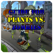 Guide for plant vs zombies