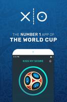 Copa Mundial 2018 -  Kiss my Score Poster