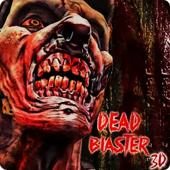 Dead Blaster 3D: オープンワールドのホラーミッション アプリダウンロード