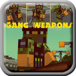 Street Gang Mod Weapone mcpe